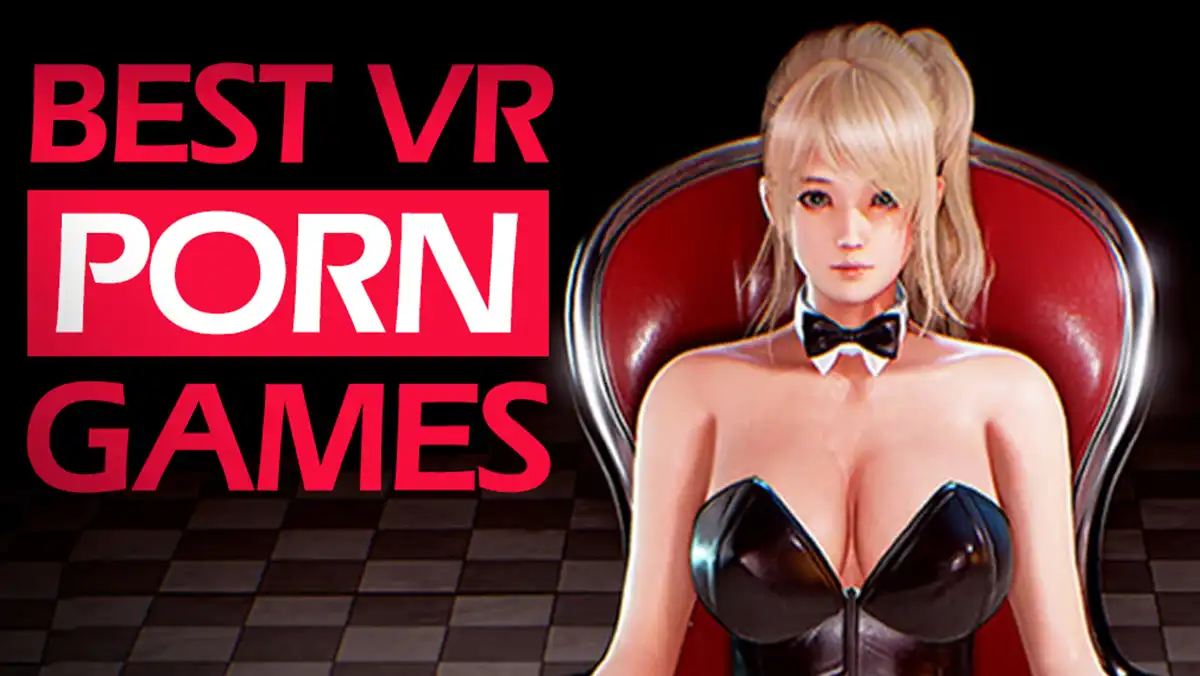 Best VR porn games: Explore immersive review 2024